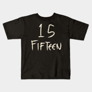 Hand Drawn Letter Number 15 Fifteen Kids T-Shirt